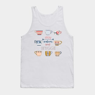 Stay Indoors and Hygge Tank Top